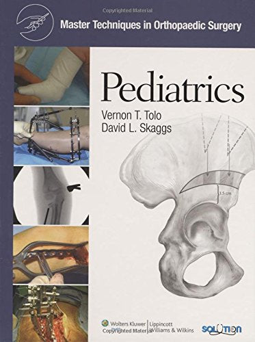 Pediatrics (Master Techniques in Orthopaedic Surgery),Used