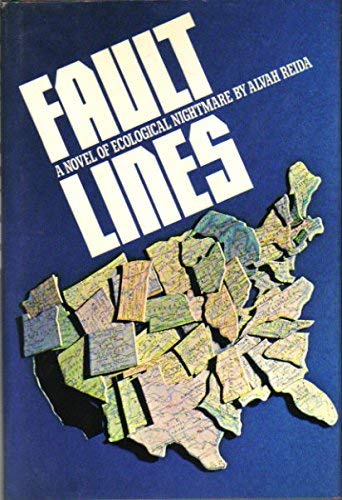 Fault Lines: A Novel Of Ecological Nightmare,Used