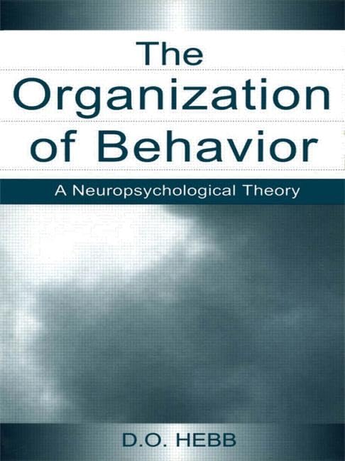 The Organization of Behavior: A Neuropsychological Theory,Used
