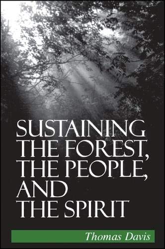 Sustaining the Forest, the People, and the Spirit,Used