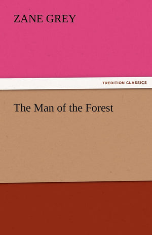 The Man of the Forest,Used