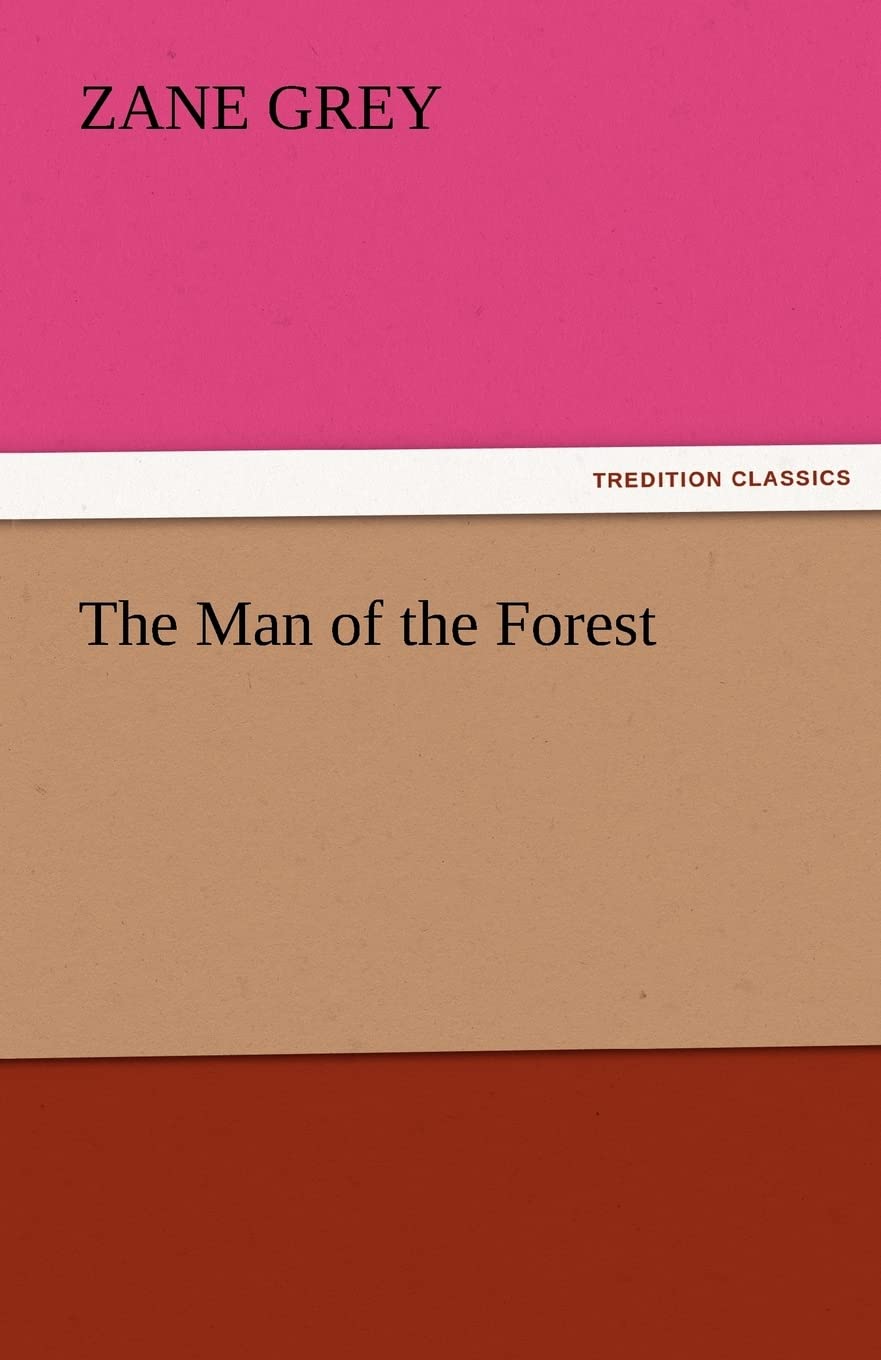 The Man of the Forest,Used