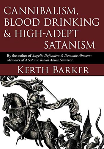 Cannibalism, Blood Drinking & HighAdept Satanism,Used
