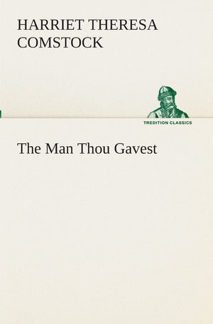 The Man Thou Gavest,Used