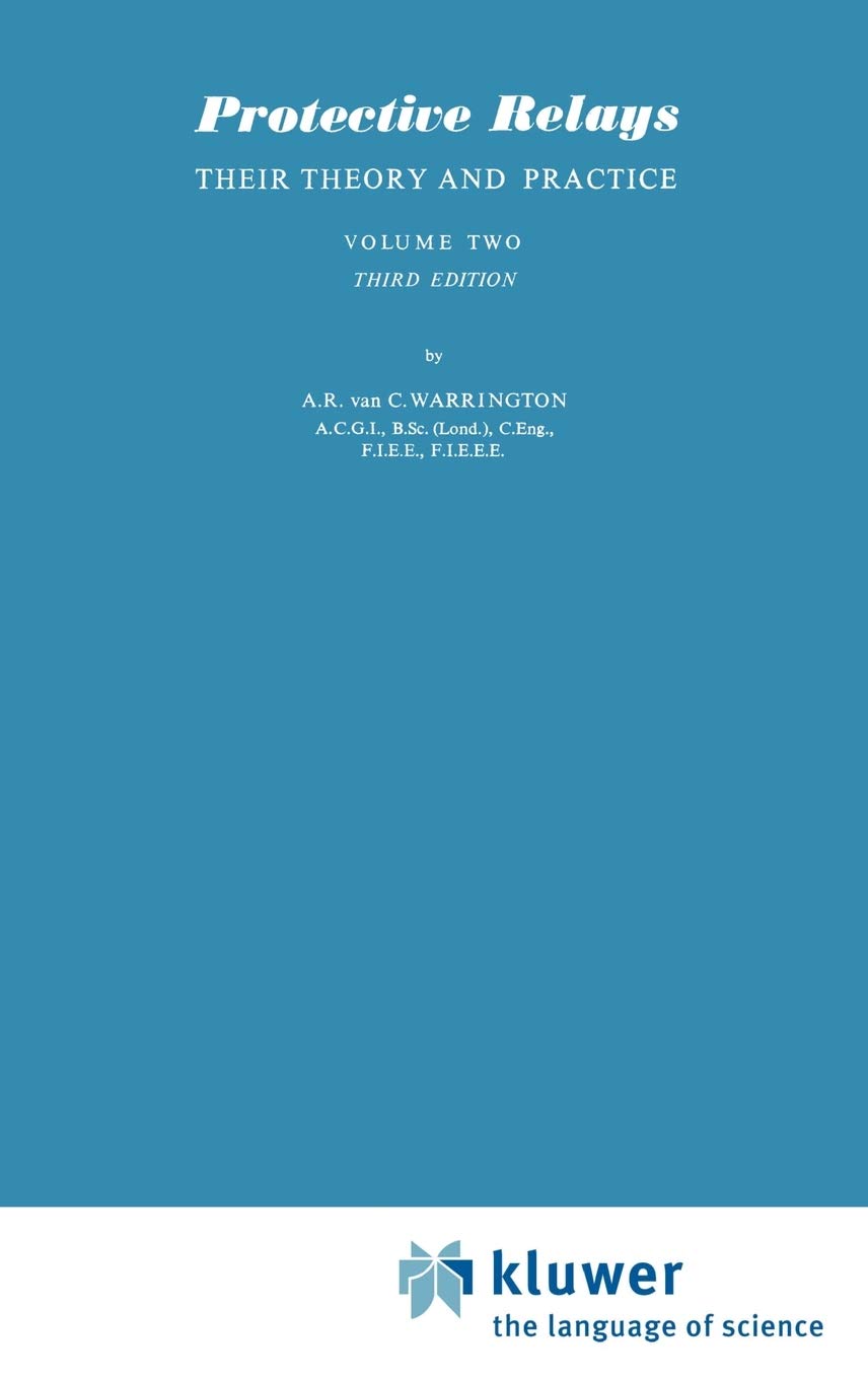 Protective Relays Their Theory and Practice: Volume Two,Used