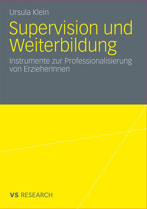 Supervision und Weiterbildung: Instrumente zur Professionalisierung von ErzieherInnen (German Edition),Used