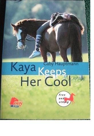 Kaya Keeps Her Cool,Used