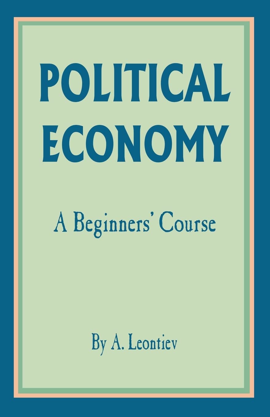 Political Economy: A Beginner's Course,Used