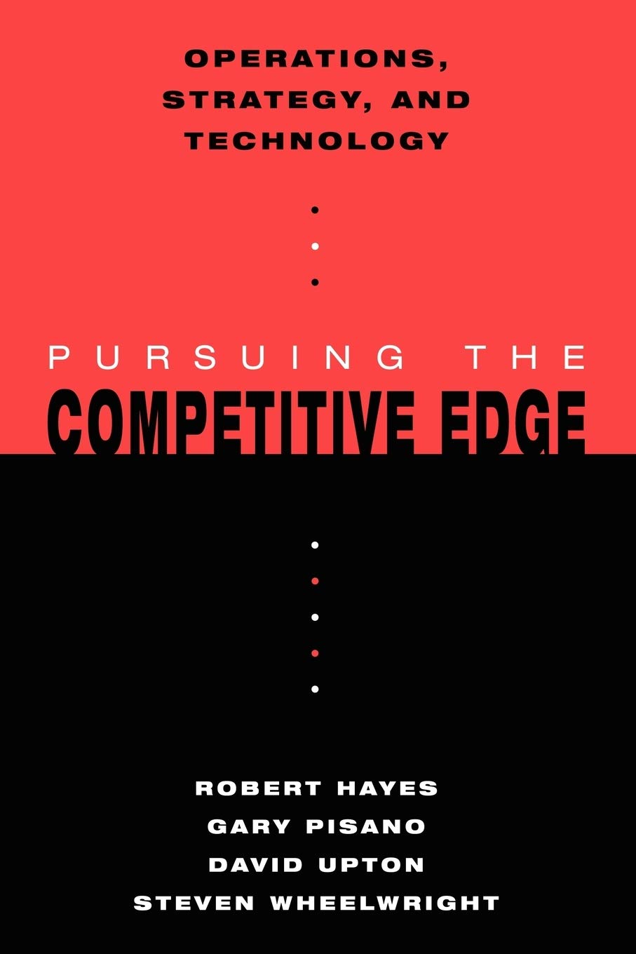 Operations, Strategy, and Technology: Pursuing the Competitive Edge,Used