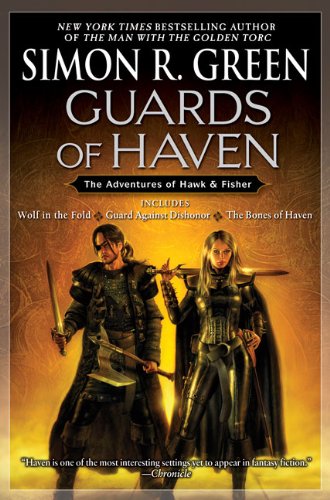 Guards of Haven: The Adventures of Hawk and Fisher,Used