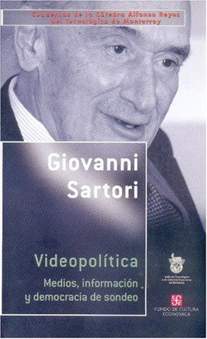 Videopoltica. Medios, informacin y democracia de sondeo (Cuadernos De La Catdra Alfonso Reyes) (Spanish Edition),New