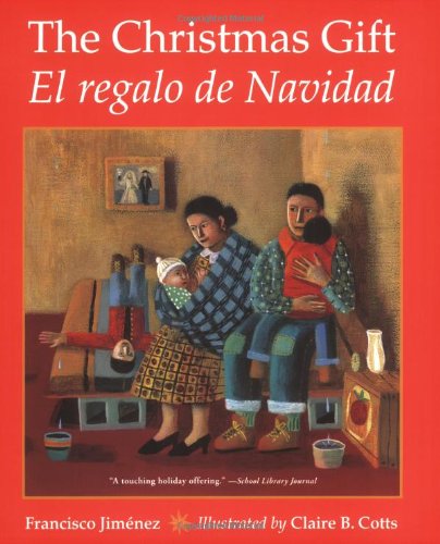 The Christmas Gift: El regalo de Navidad (English and Spanish Edition),Used