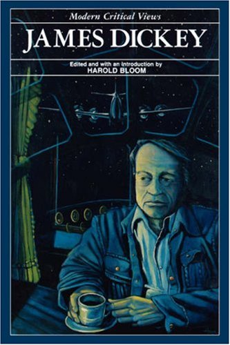 James Dickey (Bloom's Modern Critical Views),Used