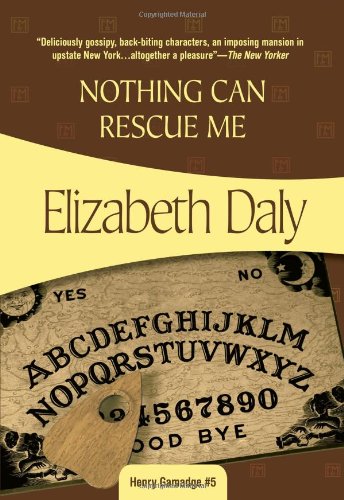 Nothing Can Rescue Me (Henry Gamadge, 6) (Volume 6)