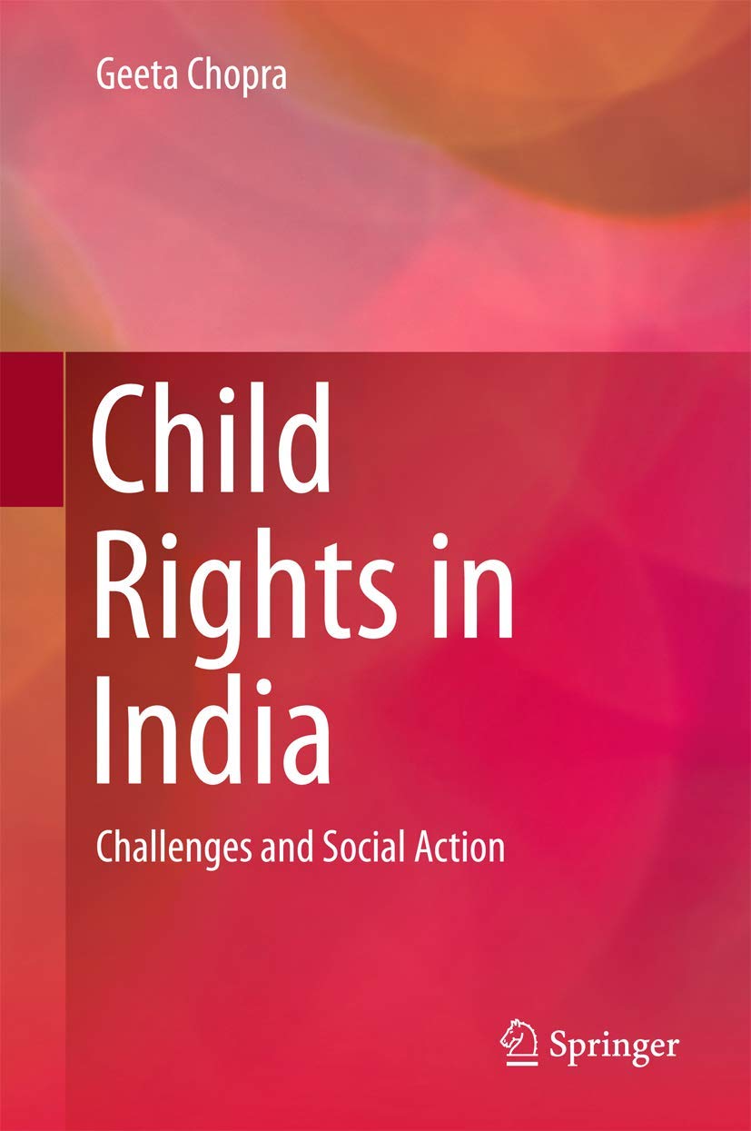 Child Rights in India: Challenges and Social Action,Used
