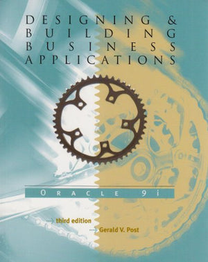 Designing & Building Business Applications: Oracle 9i,Used