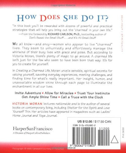 Creating a Charmed Life: Sensible, Spiritual Secrets Every Busy Woman Should Know,Used