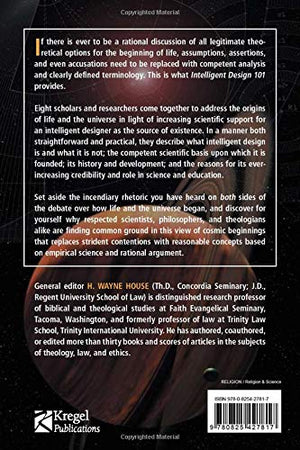 Intelligent Design 101: Leading Experts Explain the Key Issues,Used