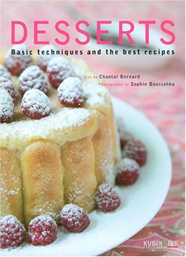 Desserts: Basic Techniques And the Best Recipes,Used
