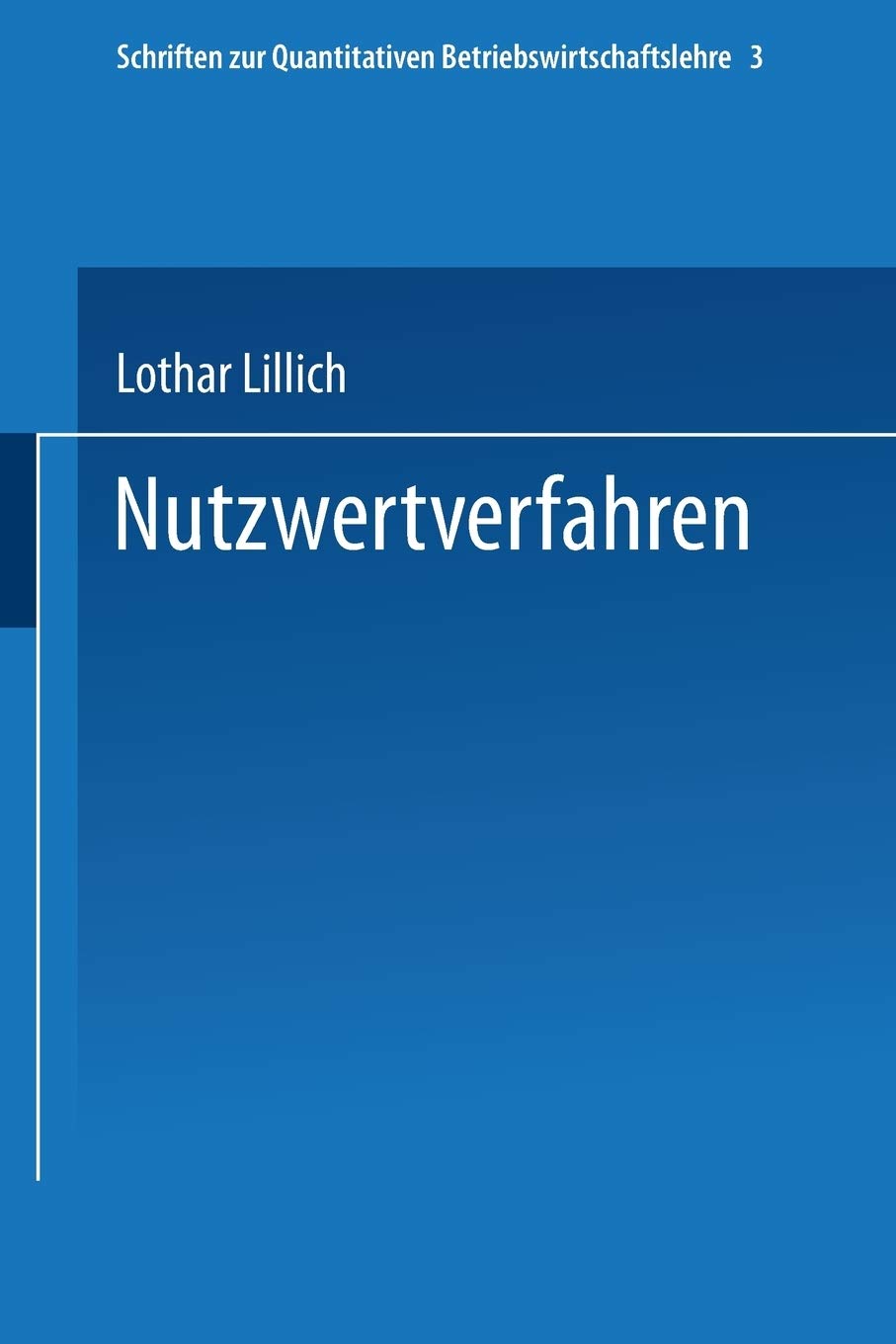 Nutzwertverfahren (Schriften zur Quantitativen Betriebswirtschaftslehre, 3) (German Edition),Used