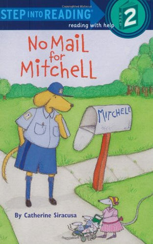 No Mail for Mitchell (StepIntoReading, Step 2) (A STEP 1 BOOK),Used