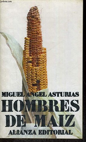 Hombres de Maiz (Spanish Edition),Used