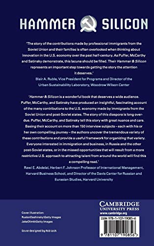 Hammer and Silicon: The Soviet Diaspora in the US Innovation Economy  Immigration, Innovation, Institutions, Imprinting, and Id,Used