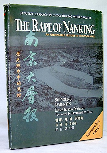 Rape of Nanking: An Undeniable History in Photographs,Used