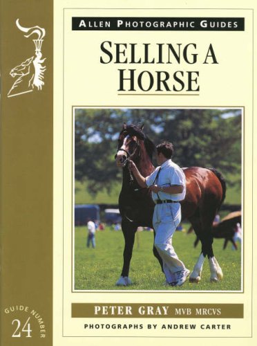 Selling a Horse (Allen Photographic Guides),Used