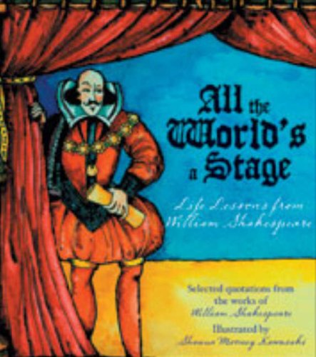 All the World's a Stage: Life Lessons from William Shakespeare,Used