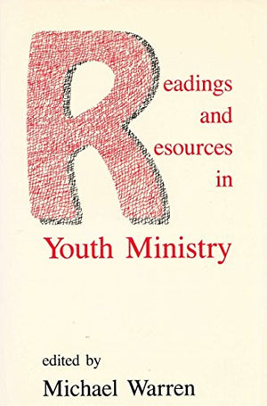 Readings and Resources in Youth Ministry,Used