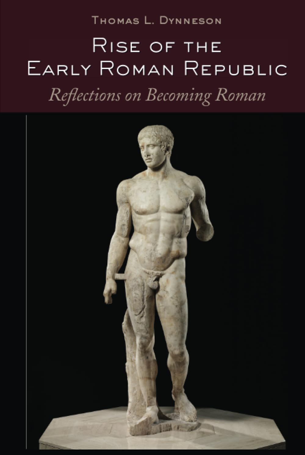 Rise of the Early Roman Republic,Used