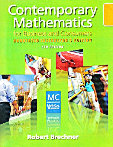 Annotated Instructor's Edition: Contemporary Mathematics for Business and Consumers (with CD),Used