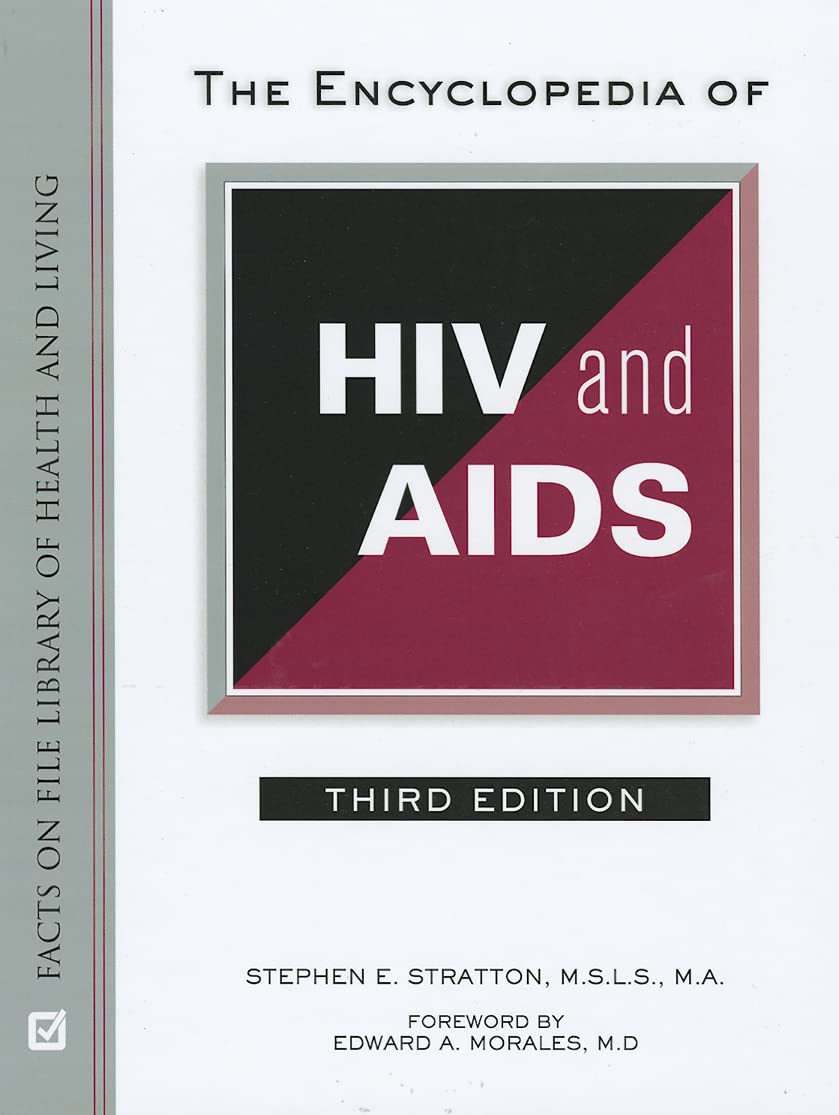 The Encyclopedia Of Hiv And Aids (Facts On File Library Of Health & Living),Used