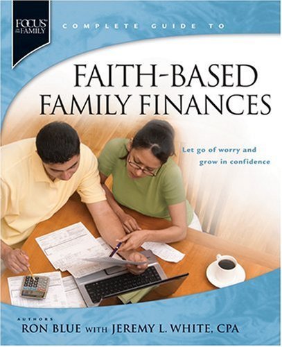 FaithBased Family Finances: Let Go of Worry and Grow in Confidence (Focus on the Famiily),Used