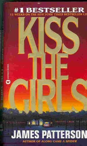 Kiss The Girls (Alex Cross)-used