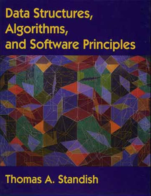 Data Structures, Algorithms, and Software Principles,Used