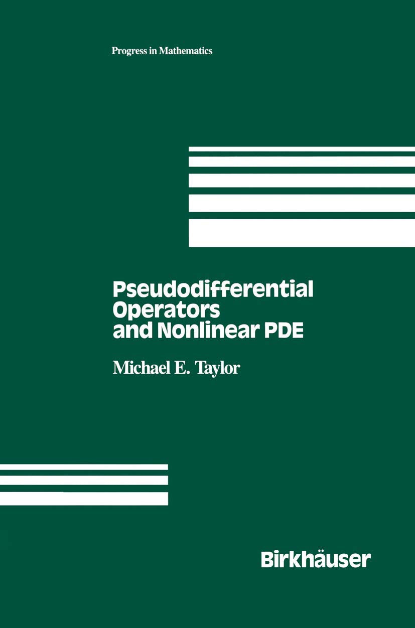 Pseudodifferential Operators and Nonlinear PDE (Progress in Mathematics 100),Used