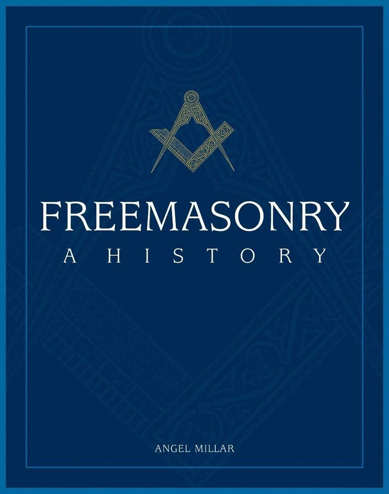 Freemasonry: A History,New
