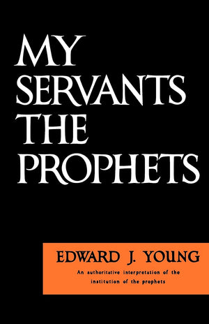 My Servants the Prophets,Used