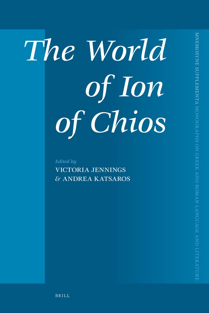 The World of Ion of Chios (Mnemosyne, Supplements),Used