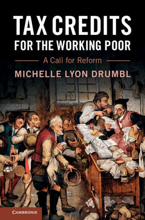 Tax Credits for the Working Poor: A Call for Reform,Used