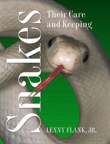 Snakes: Their Care and Keeping,Used