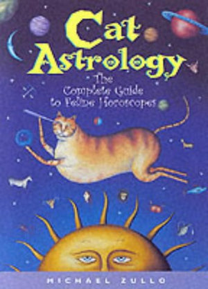 Cat Astrology: The Complete Guide To Feline Horoscopes