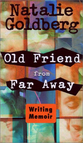 Old Friend from Far Away: How to Write Memoir,Used