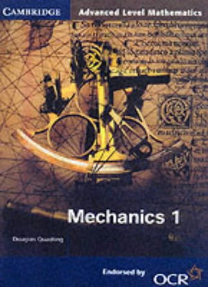 Mechanics 1 for OCR (Cambridge Advanced Level Mathematics for OCR),Used
