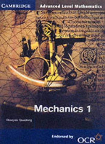 Mechanics 1 for OCR (Cambridge Advanced Level Mathematics for OCR),Used