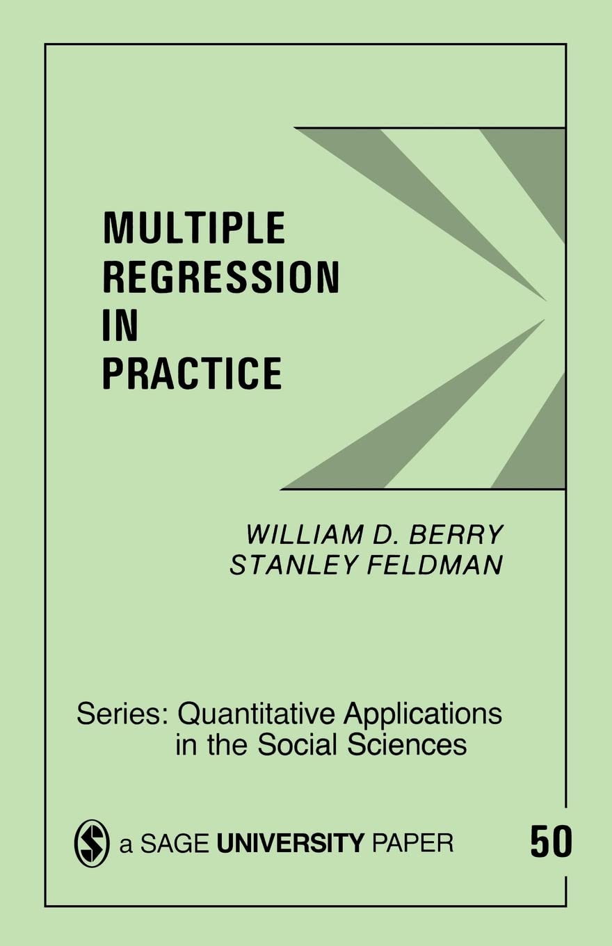 Multiple Regression in Practice (Quantitative Applications in the Social Sciences),Used