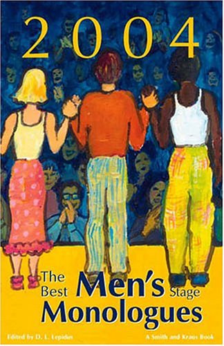 The Best Men's Stage Monologues of 2004 (Monologue Audition),Used