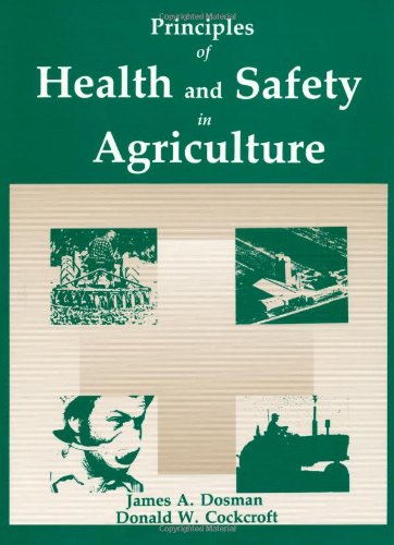 Principles of Health and Safety in Agriculture,Used